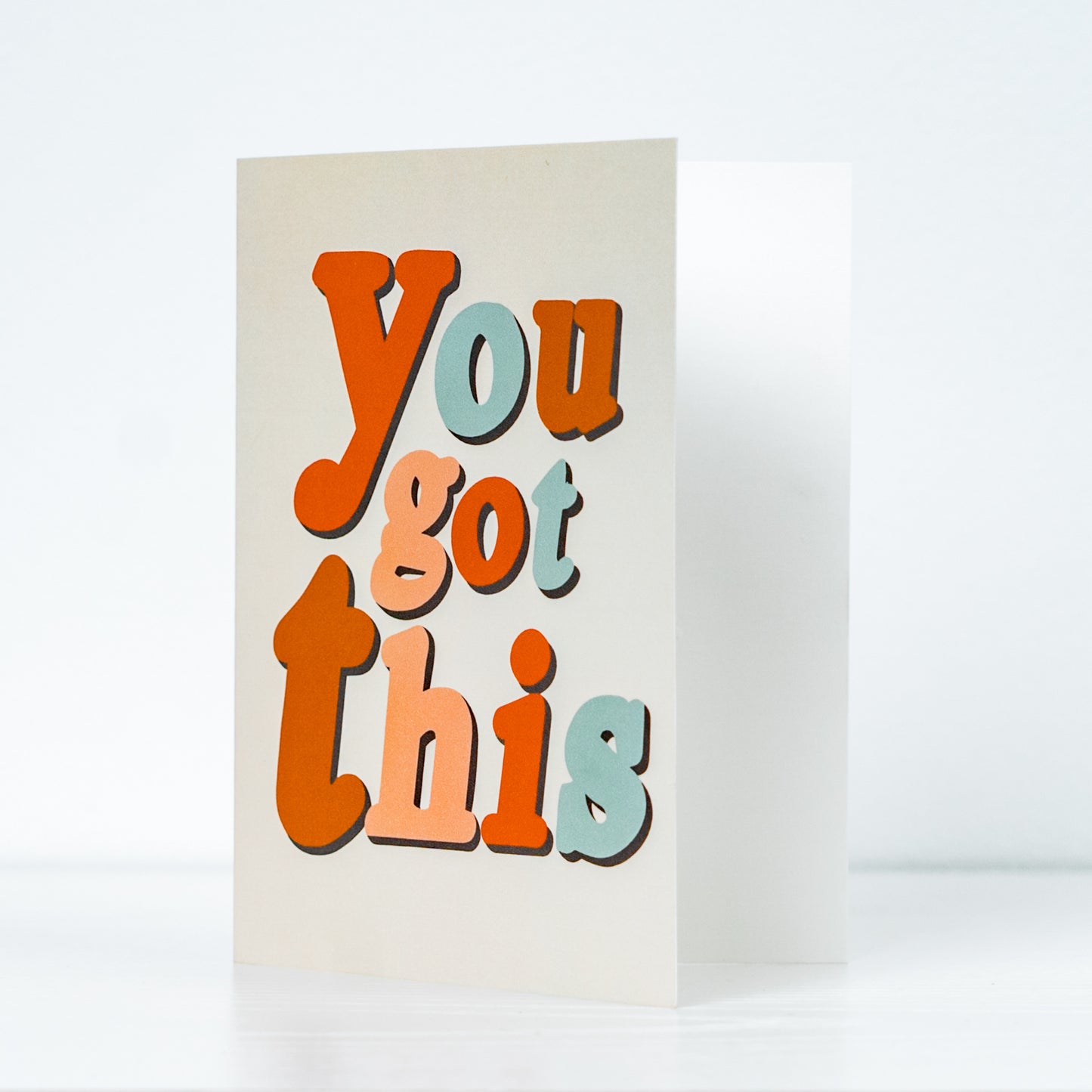 You Got This Card