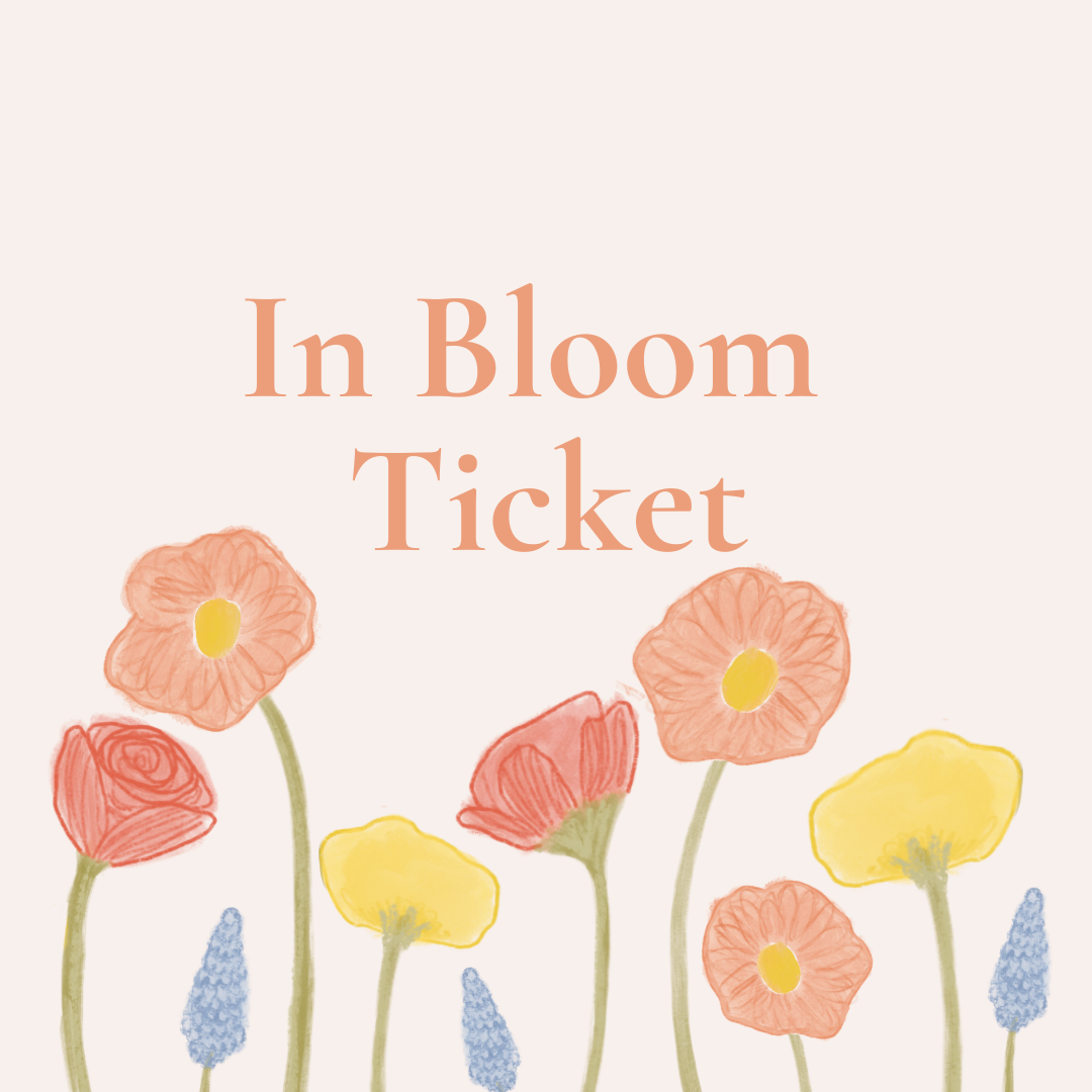 In Bloom Ticket (May 10, 2025)