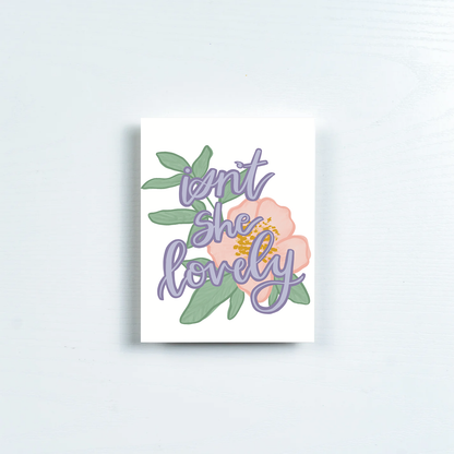 Isn’t She Lovely Card