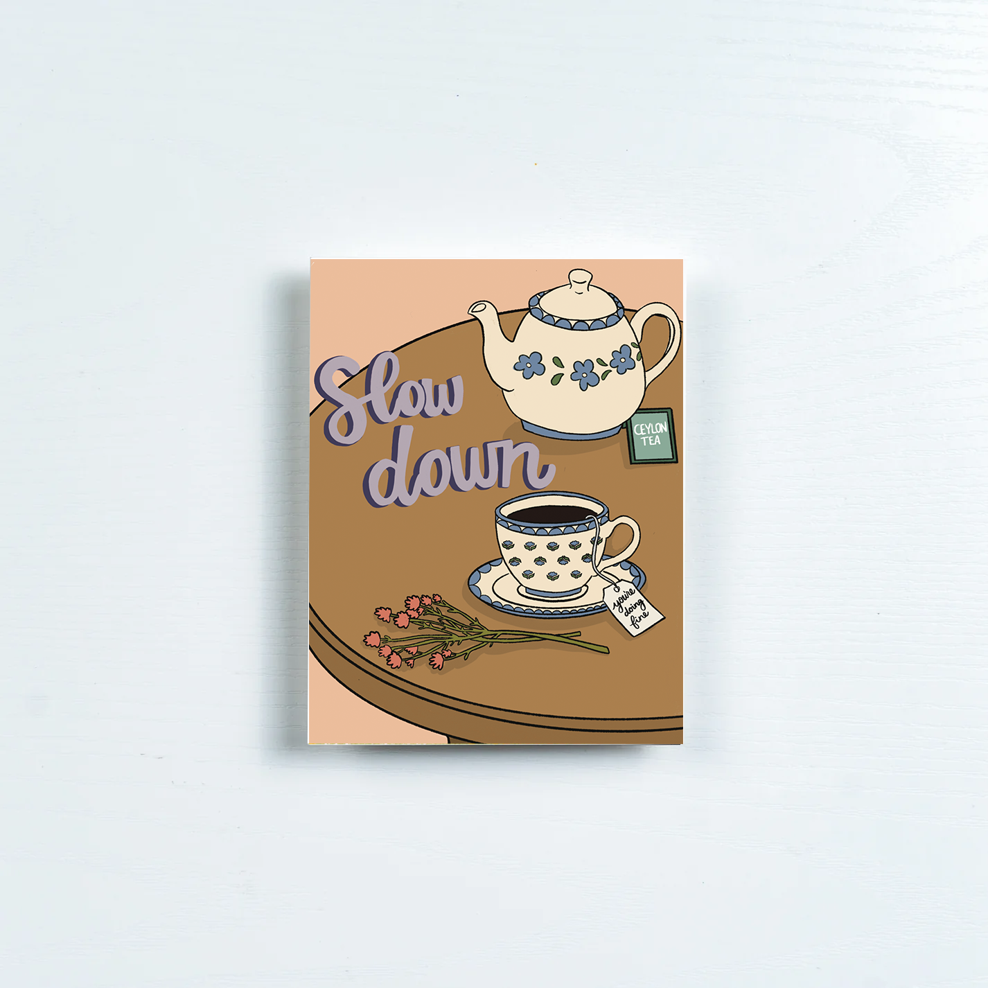 Slow Down Card
